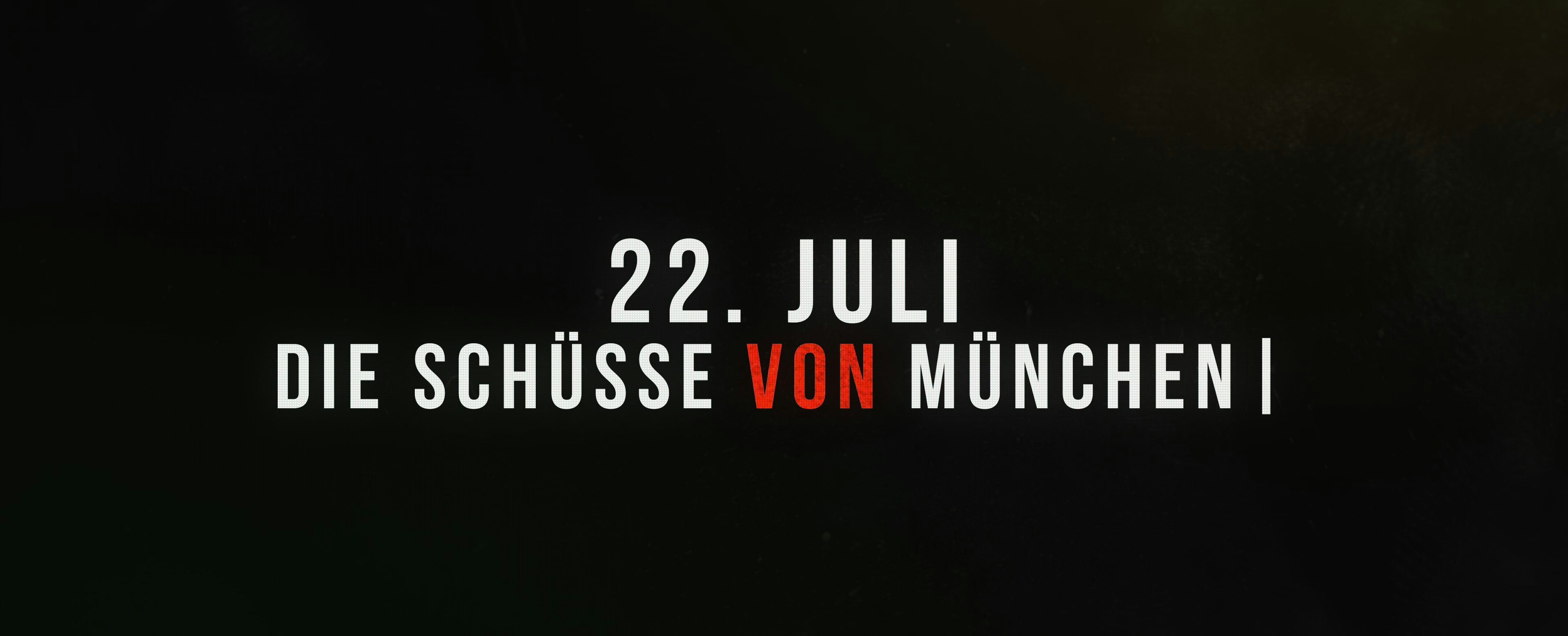 July 22 – The Munich Shooting  
